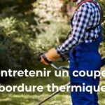 comment entretenir un coupe bordure thermique